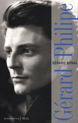 Gérard Bonal - Gérard Philipe.