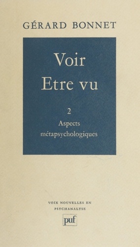 Voir, être vu (2) : Aspects métapsychologiques