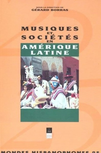 Gérard Borras - Musiques et sociétés en Amérique latine.