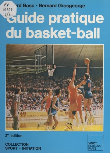 Guide pratique du Basket-Ball
