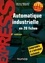 Automatique industrielle en 20 fiches BTS 1re & 2e années 2e édition