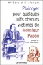 Gérard Boulanger - Plaidoyer pour quelques Juifs obscurs victimes de Monsieur Papon.