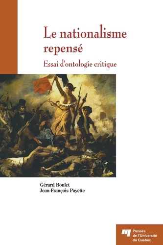 Gérard Boulet - Le nationalisme repensé - Essai d'ontologie critique.