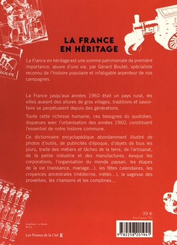 La France en héritage. Dictionnaire des savoir-faire et des façons de vivre. Métiers, coutumes, vie quotidienne 1850 - 1970