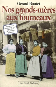 Nos grands-mères aux fourneaux