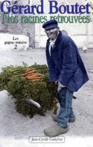 Nos racines retrouvées