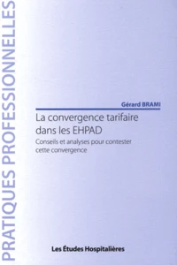 La convergence tarifaire dans les EHPAD