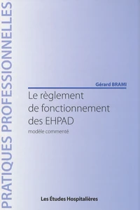 Le règlement de fonctionnement des EHPAD