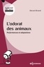 Gérard Brand - L’odorat des animaux - Performances et adaptations.