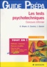 Gérard Broyer et Agnès Cousina - Les tests psychotechniques - Concours infirmier.