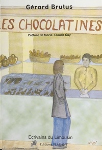 Gérard Brutus et Marie-Claude Gay - Les chocolatines.