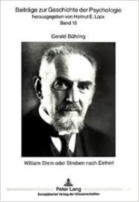 Gerard Bühring - William Stern oder Streben nach Einheit.