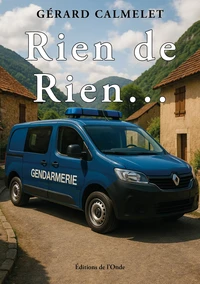 Rien de rien...