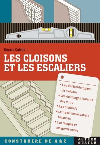 Gérard Calvat - Les cloisons et les escaliers.