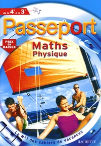 Gérard Caparros et Jean-Pierre Devalance - Passeport Maths physique de la 4e à la 3e.