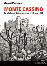 Gérard Cardonne - Monte Cassino - La bataille des Nations, décembre 1943-mai 1944.