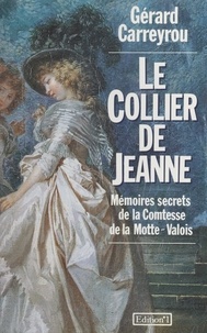 Gérard Carreyrou - Le collier de Jeanne.