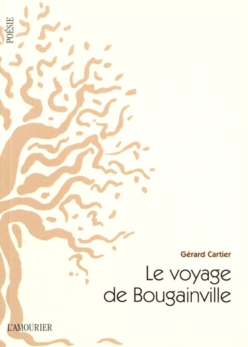 Gérard Cartier - Le voyage de Bougainville.