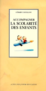 Accompagner La Scolarite Des Enfants