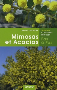 Gérard Catavore - Mimosas et Acacias.