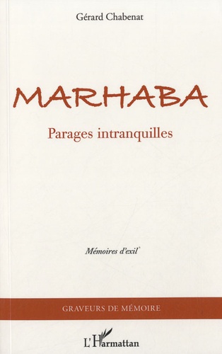 Marhaba. Parages intranquilles