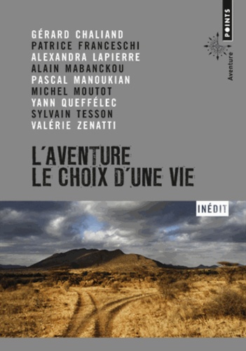 Gérard Chaliand et Patrice Franceschi - L'aventure, le choix d'une vie.