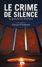 Gérard Chaliand - Le crime de silence - Le génocide des Arméniens.