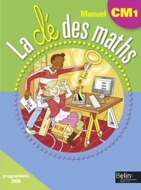 Gérard Champeyrache - La clé des maths CM1 - Programmes 2008.