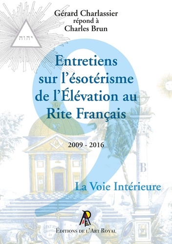 Entretiens sur l'ésotérisme de l'Élévation au Rite Français