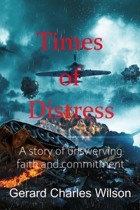  Gerard Charles Wilson - Times of Distress - Sixties Series, #1.