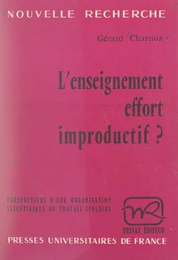 L'enseignement, effort improductif ?