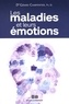 Gérard Charpentier - Les maladies et leurs émotions - Comprendre nos réactions psychosomatiques.