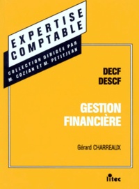 Gérard Charreaux - Gestion Financiere Decf Descf. Edition 1996.