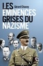 Gérard Chauvy - Les éminences grises du nazisme.