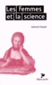 Gérard Chazal - Les femmes et la science.