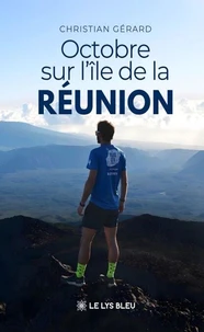 Octobre sur l'Ïle de la Réunion