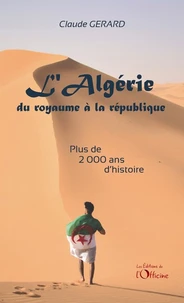 L'Algérie, du royaume à la République