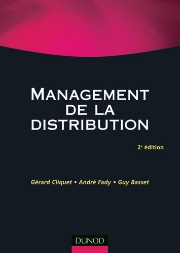 Management de la distribution - 2ème édition 2e édition