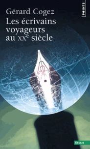 Les écrivains voyageurs au XXe siècle