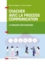Gérard Collignon et Pascal Legrand - Coacher avec la Process Communication.