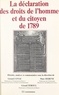 Gérard Conac - La Déclaration des droits de l'homme et du citoyen de 1789 - Histoire, analyse et commentaires.