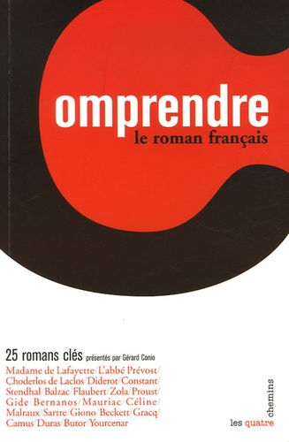 Gérard Conio - Le roman français - 25 livres clés.