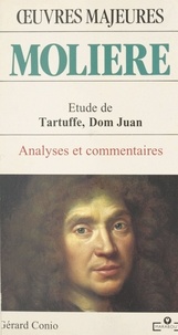 Gérard Conio - Molière - Étude de "Tartuffe", "Dom Juan".