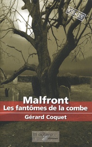 Gérard Coquet - Malfront - Les fantômes de la combe.