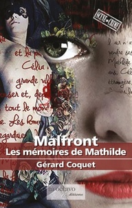 Gérard Coquet - Malfront - Les mémoires de Mathilde.