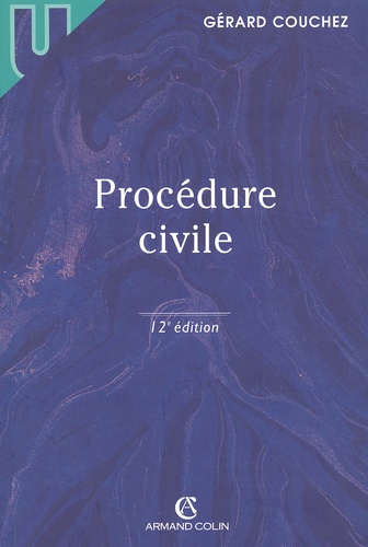 Gérard Couchez - Procedure Civile. 12eme Edition.