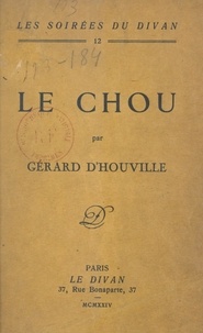 Gérard d' Houville - Le chou.