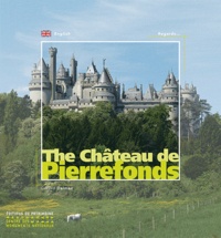 Gérard Dalmaz - The Château de Pierrefonds - Edition en anglais.