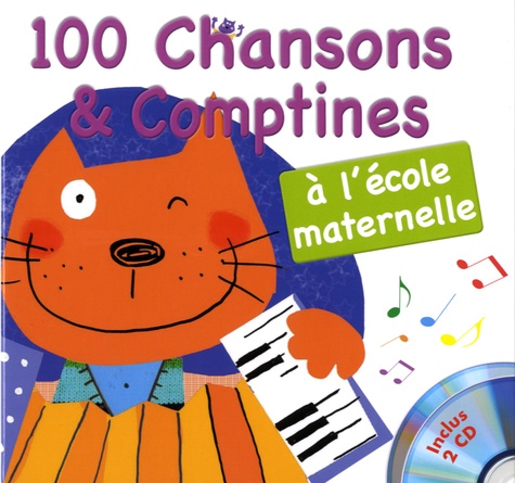 Gérard Dalton et Francine Pohl - 100 chansons & comptines à l'école maternelle. 2 CD audio