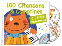 100 chansons & comptines à l'école maternelle